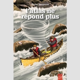 L'atlas ne répond plus