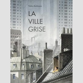 Ville grise (la)