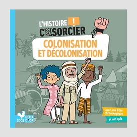 Colonisation et decolonisation