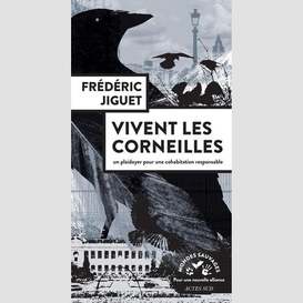 Vivent les corneilles