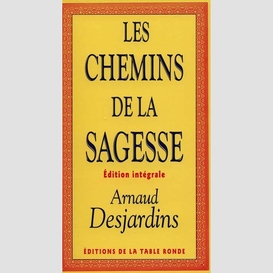 Chemins de la sagesse (les)