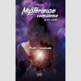 Mysterieuse coincidence serie complete