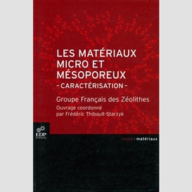 Les matériaux micro et mésoporeux -  caractérisation