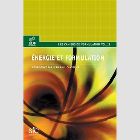 Energie et formulation