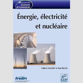 Energie, électricité et nucléaire