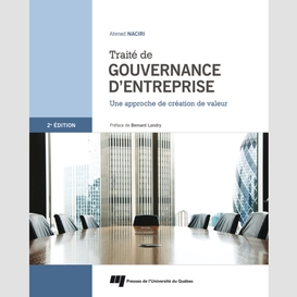 Traité de gouvernance d'entreprise 2e édition