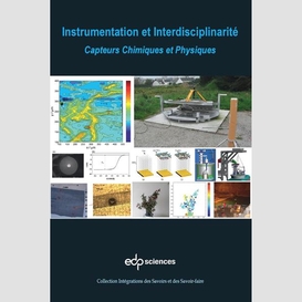 Instrumentation et interdisciplinarité: capteurs chimiques et physiques