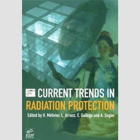 Current trends in radiation protection