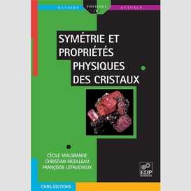 Symétrie et propriétés physiques des cristaux