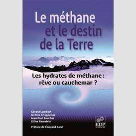 Le méthane et le destin de la terre