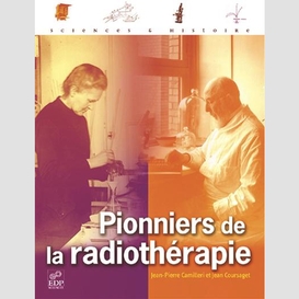 Pionniers de la radiothérapie