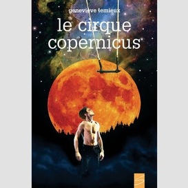 Le cirque copernicus