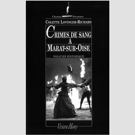 Crimes de sang à marat-sur-oise