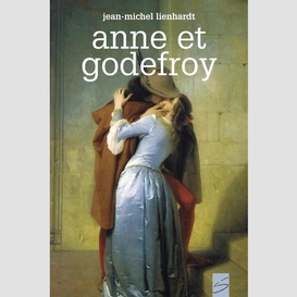 Anne et godefroy