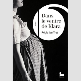 Dans le ventre de klara