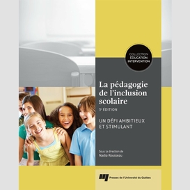 Pedagogie de l'inclusion scolaire (la)