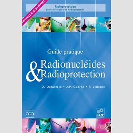 Radionucléides et radioprotection - 3ème edition