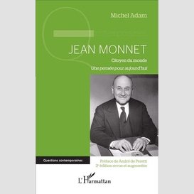 Jean monnet (2e édition revue et augmentée)