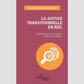 La justice transitionnelle en rdc