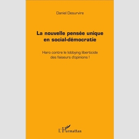 La nouvelle pensée unique en social-démocratie