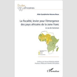 La fiscalité, levier pour l'émergence des pays africains de la zone franc