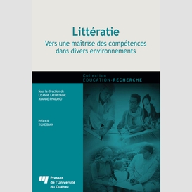 Littératie : vers une maîtrise des compétences dans divers environnements