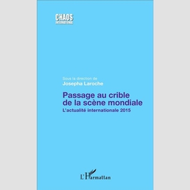 Passage au crible de la scène mondiale