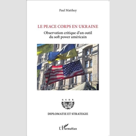 Le peace corps en ukraine