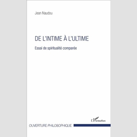 De l'intime à l'ultime