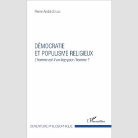 Démocratie et populisme religieux