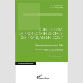 Quelle sera la protection sociale des français en 2025?
