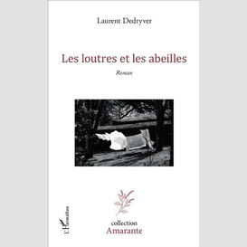 Les loutres et les abeilles