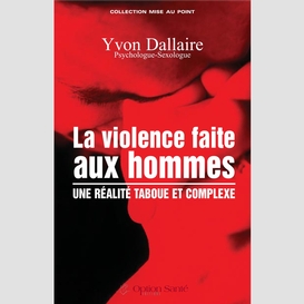 La violence faite aux hommes : une réalité taboue et complexe