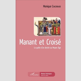 Manant et croisé