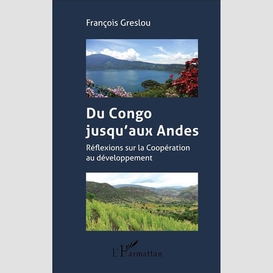 Du congo jusqu'aux andes