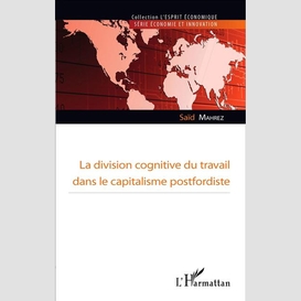 La division cognitive du travail dans le capitalisme postfordiste