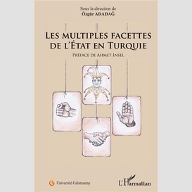 Les multiples facettes de l'etat en turquie