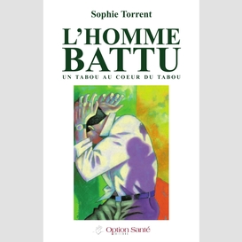 L'homme battu, un tabou au coeur du tabou