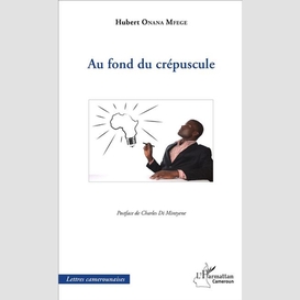 Au fond du crépuscule