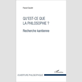 Qu'est-ce que la philosophie ?