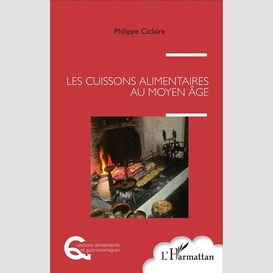 Les cuissons alimentaires au moyen âge