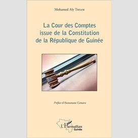 La cour des comptes issue de la constitution de la république de guinée