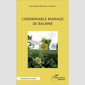 L'abominable mariage de balbine