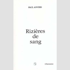 Rizières de sang