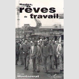 Nantes, rêves de travail