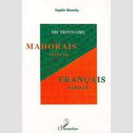 Dictionnaire mahorais-français / français-mahorais