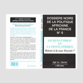 Jacques chirac et la françafrique
