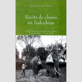 Récits de chasse en indochine