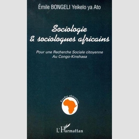 Sociologie et sociologues africains