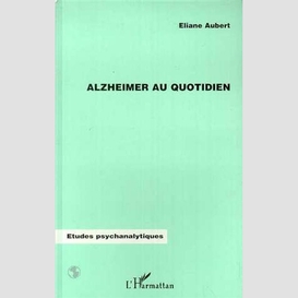 Alzheimer au quotidien